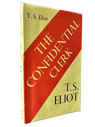 Item #127 The Confidential Clerk. T S. Eliot