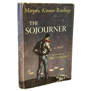 Item #131 The Sojourner **ASSOCIATION COPY**. Marjorie Kinnan Rawlings