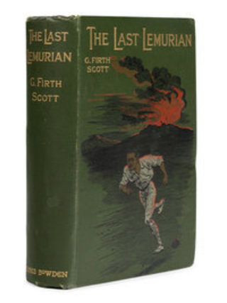 Item #148 The Last Lemurian. G. Firth Scott