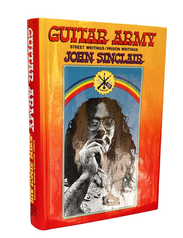 Item #154 Guitar Army: Street Writings/Prison Writings. John Sinclair.