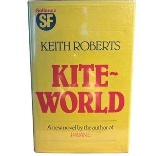 Item #45 Kiteworld. Keith Roberts
